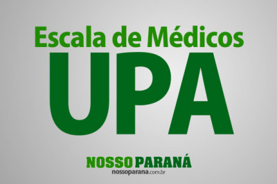 Semsap divulga escala de plantões médicos do UPA para esta semana