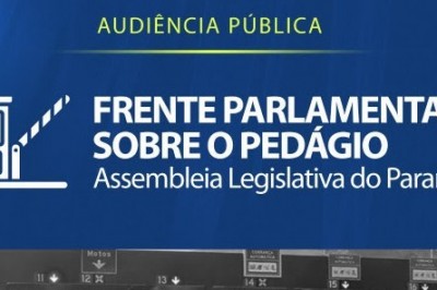 Um dos pedágios mais caros do Paraná em discussão na Frente Parlamentar da Assembleia Legislativa