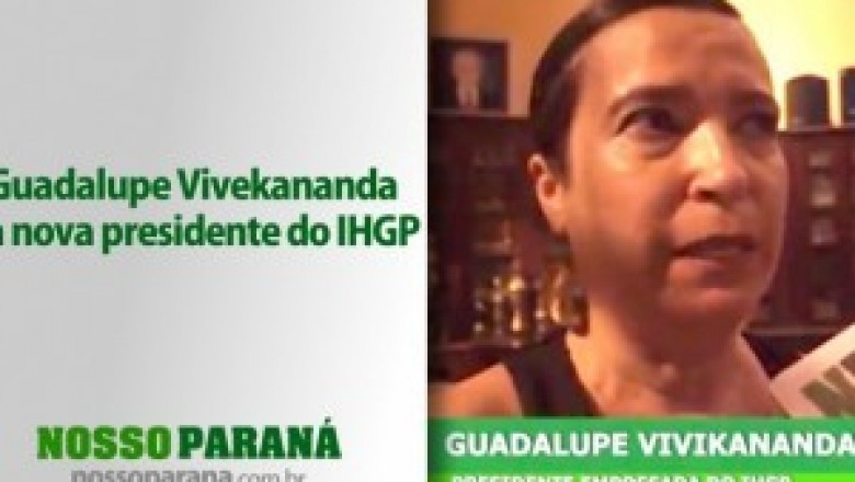 Vídeo - Guadalupe Vivekananda é a nova presidente do IHGP