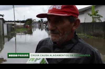Chuva forte causa enchentes em Paranaguá. Assista a reportagem completa