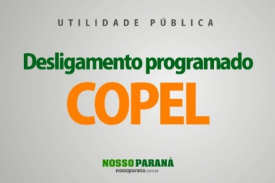 UTILIDADE PÚBLICA: Aviso de desligamento programado COPEL em Paranaguá 