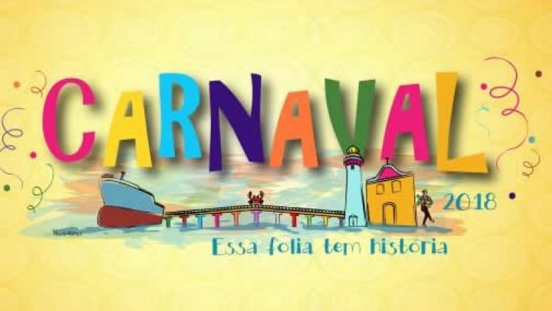 Confira a programação completa do Carnaval 2018 em Paranaguá 