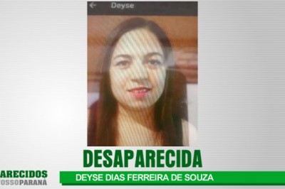 ALERTA DE DESAPARECIMENTO DE PESSOA: DEYSE DIAS FERREIRA DE SOUZA