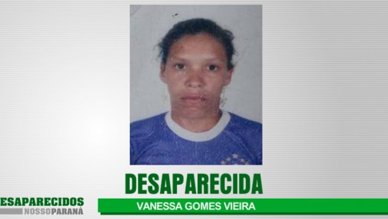 ALERTA DE DESAPARECIMENTO DE PESSOA: VANESSA GOMES VIEIRA