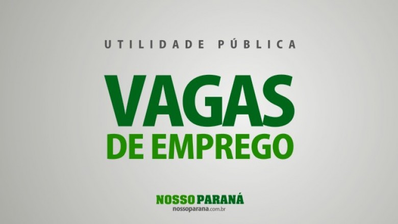 48 novas vagas na Agência do Trabalhador de Paranaguá