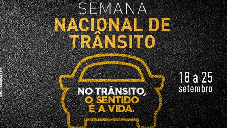 Semana Nacional de Trânsito começa hoje em todo o país