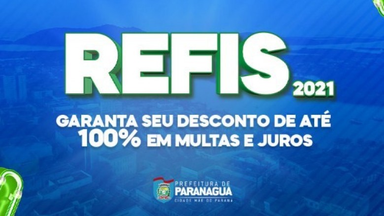 PARANAGUÁ: Refis garante desconto de até 100% em multas e juros