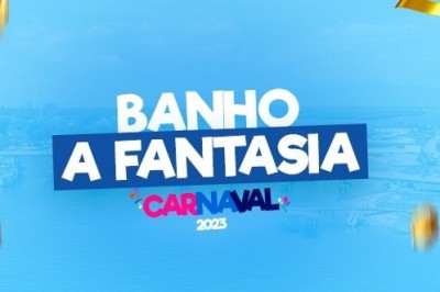 Secretaria de Cultura e Turismo abre inscrições para o Banho à Fantasia 2023