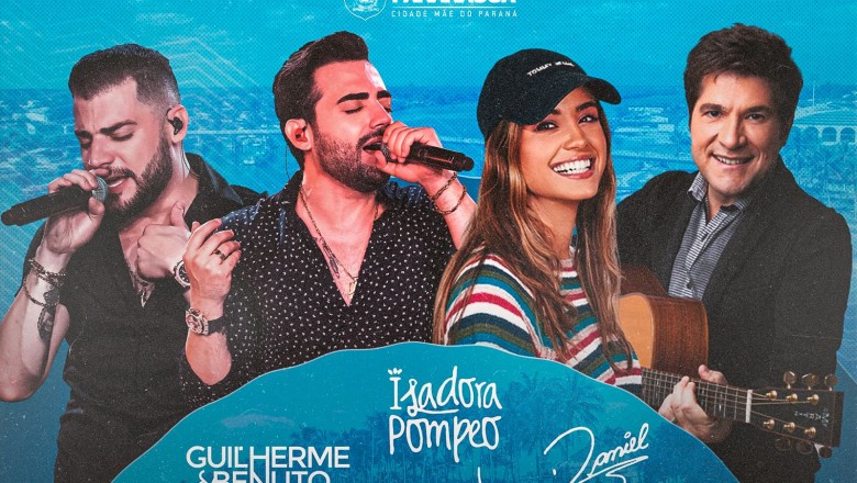 Guilherme & Benuto, Daniel e Isadora Pompeo serão atrações no aniversário de Paranaguá