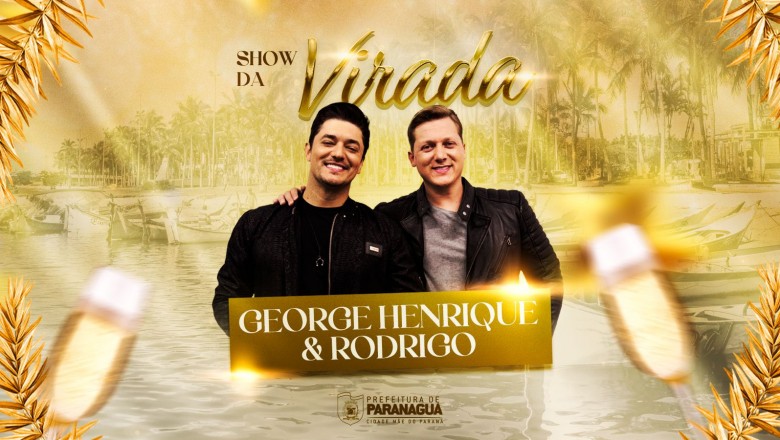 George Henrique e Rodrigo agitam o Show da Virada em Paranaguá